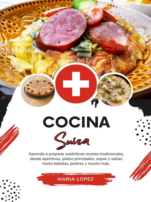Title details for Cocina Suiza by Maria Lopez - Available